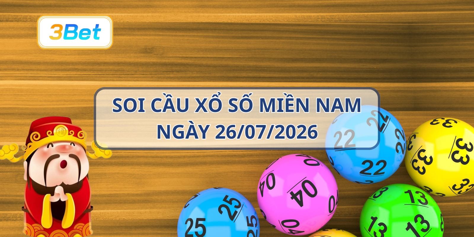 3BET Soi cầu XSMN ngày 26/07/2026 - Bắt số tài lộc cùng 3BET
